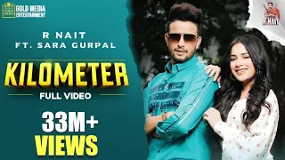 Kilometer R Nait Video Song